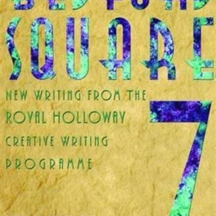 Bedford Square: Bedford Square Anthology