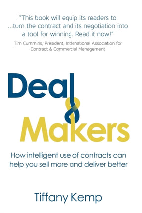 Deal Makers: How intelligent use of contracts can