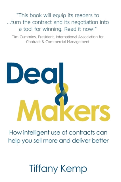 Deal Makers: How intelligent use of contracts can