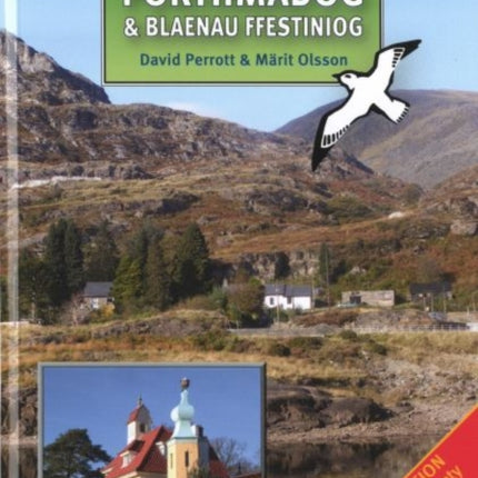 Walks Around Porthmadog and Blaenau Ffestiniog