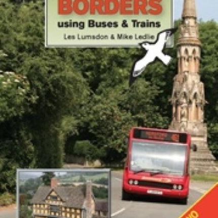 Walks in the Borders Using Buses and Trains South