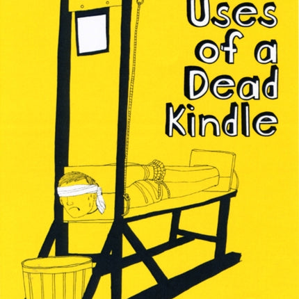 101 Uses of a Dead Kindle