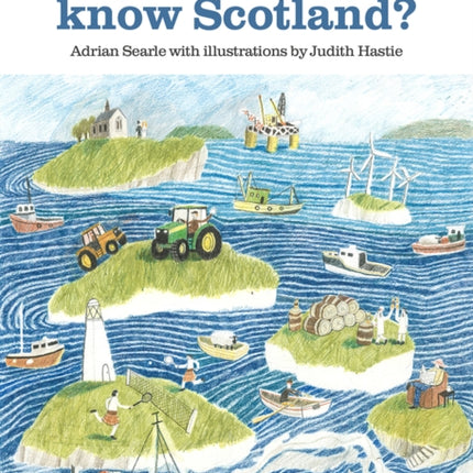 So You Think You Know Scotland