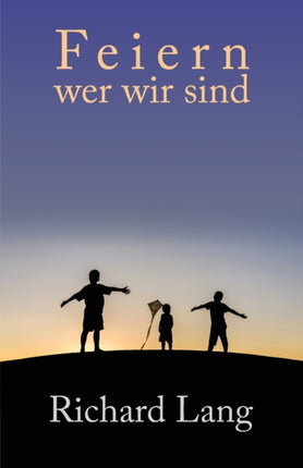 Feiern wer wir sind: Überarbeitete Mitschriften von Kursen zum  Kopflosen Weg