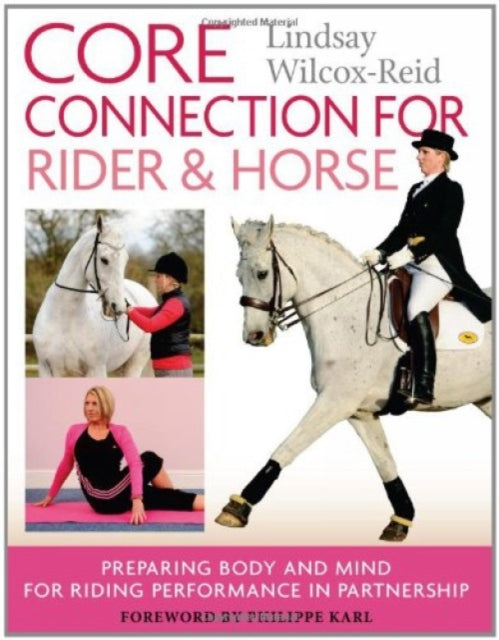 Core Connection for Rider and Horse: Preparing