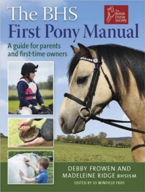BHS First Pony Manual: A Guide for Parents and