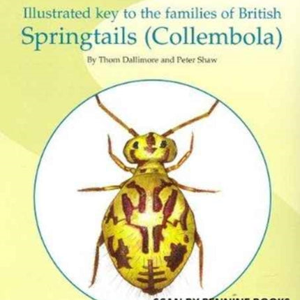 Illustrated Key to the Families of British Springtails (Collembola)