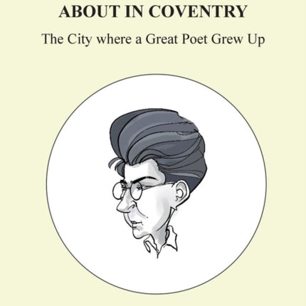 Larkin About in Coventry: The City where a Great