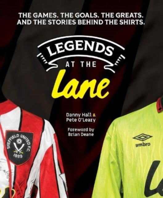 Legends at the Lane: The history of Sheffield United told through player shirts and other memorabilia