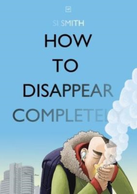 How to Disappear Completely