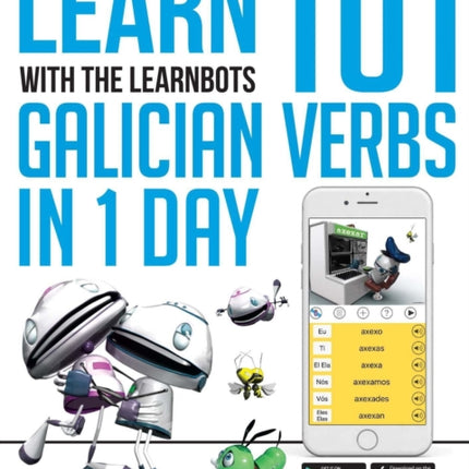 Learn 101 Galician Verbs in 1 Day: With LearnBots