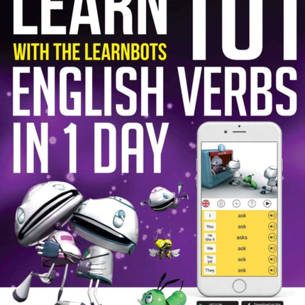 Learn 101 English Verbs in 1 Day: With LearnBots