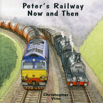 Peter's Railway Now and Then