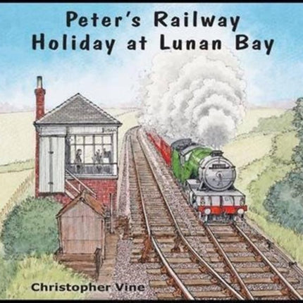 Peter's Railway Holiday at Lunan Bay