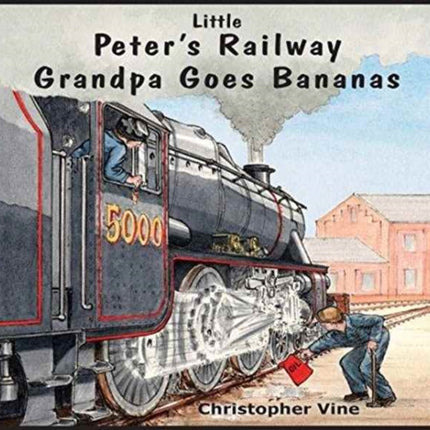 Peter's Railway Grandpa Goes Bananas