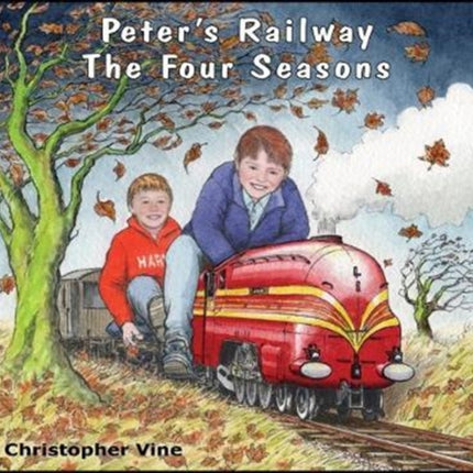 Peter's Railway The Four Seasons