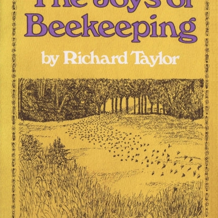 The Joys of Beekeeping