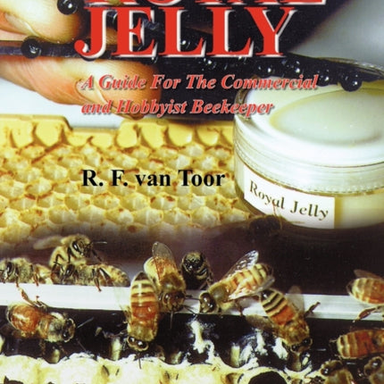 Producing Royal Jelly