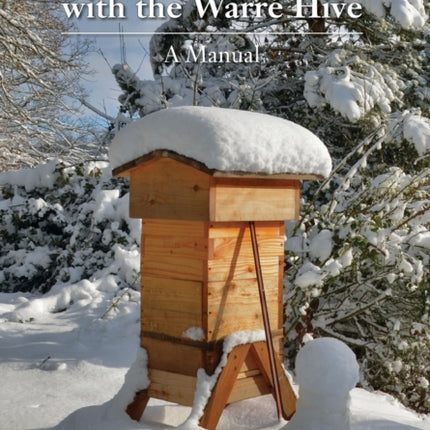 Natural Beekeeping with the Warre Hive