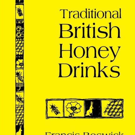 Traditional British Honey Drinks