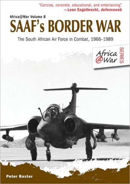 SAAFs Border War The South African Air Force in Combat 196689 AfricaWar