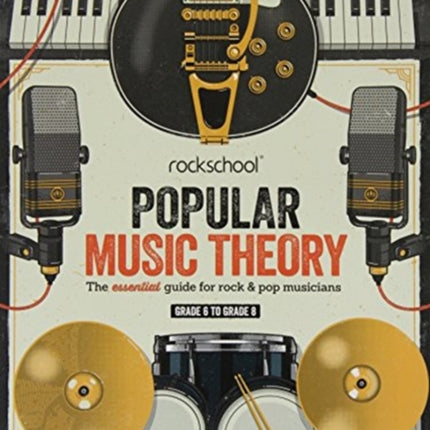 Popular Music Theory Guidebook Grades 6-8: Grades