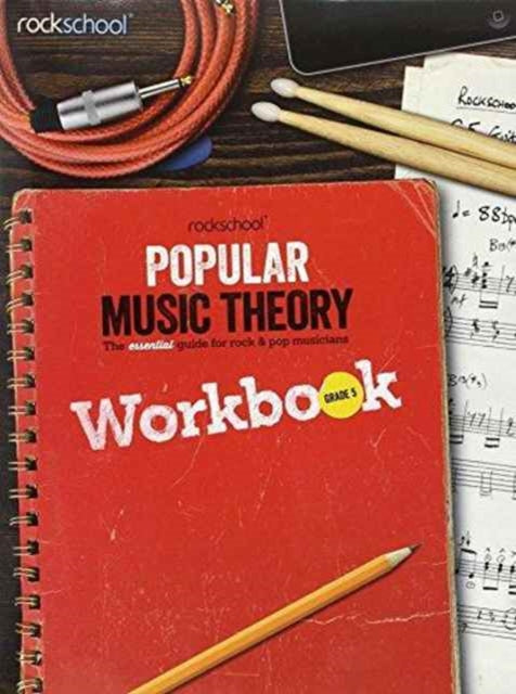 Rockschool: Popular Music Theory Workbook Grade 5