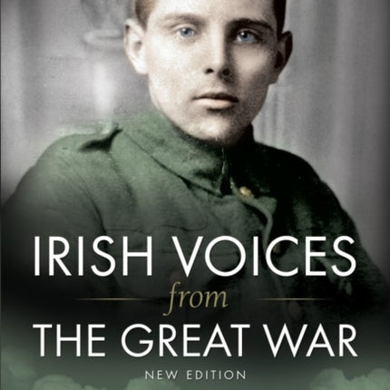 Irish Voices from the Great War