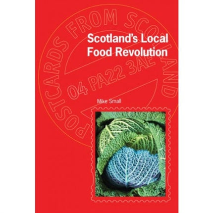 Scotland's Local Food Revolution