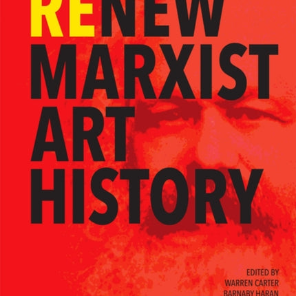 ReNew Marxist Art History