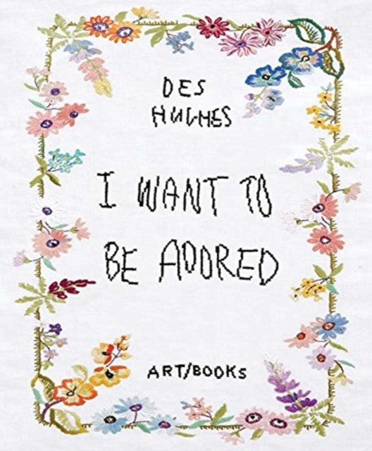 Des Hughes I Want To Be Adored