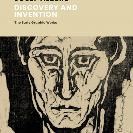 Josef Albers: Discovery and Invention – The Early Graphic Works