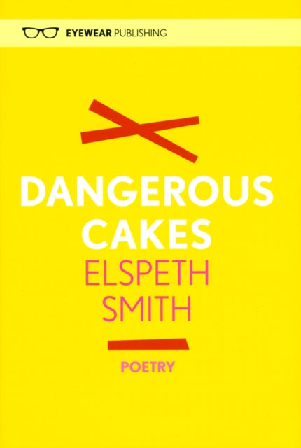 Dangerous Cakes