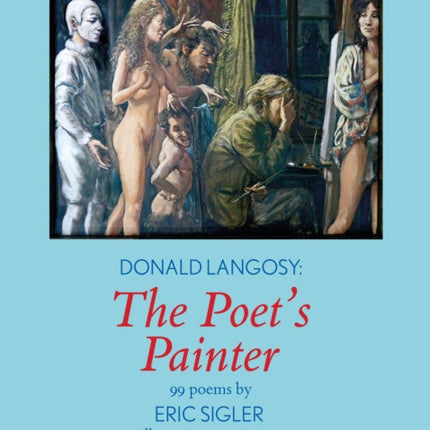 Donald Langosy: Poet's Painter