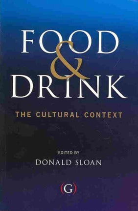 Food and Drink: The Cultural Context