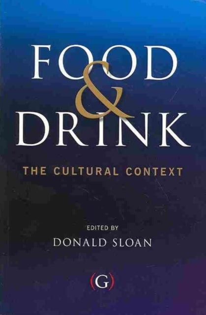 Food and Drink: The Cultural Context