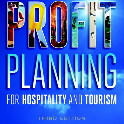 Profit Planning: For hospitality and tourism (extended edition)