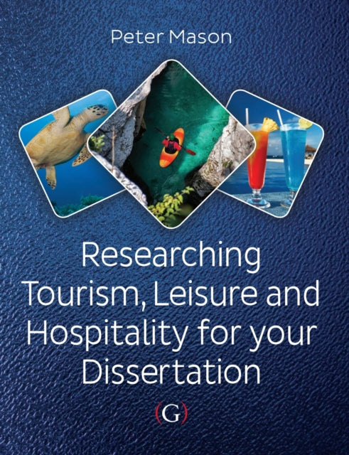 Researching Tourism, Leisure and Hospitality For