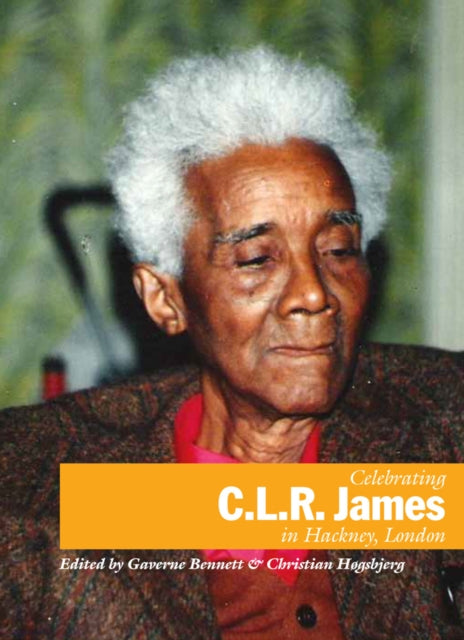 Celebrating C.l.r. James In Hackney, London