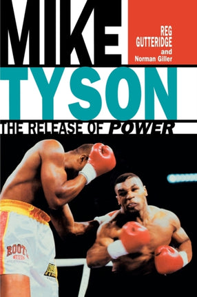 Mike Tyson  The Release of Power