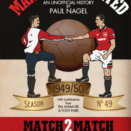 Manchester United Match2Match: Volume 26 1949/50