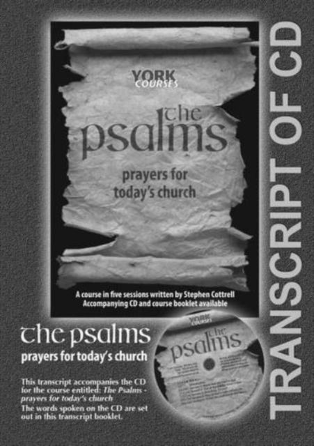 The Psalms: Prayers for Today's Church: York Courses