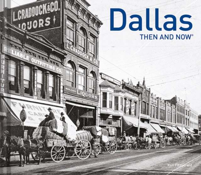 Dallas Then and Now® (Then and Now)