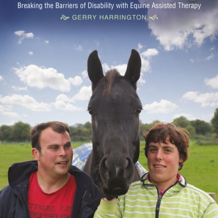 How Horses Help: Breaking the barriers of disability with equine-assisted therapy