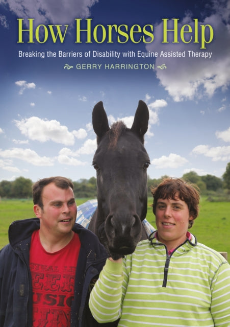 How Horses Help: Breaking the barriers of disability with equine-assisted therapy