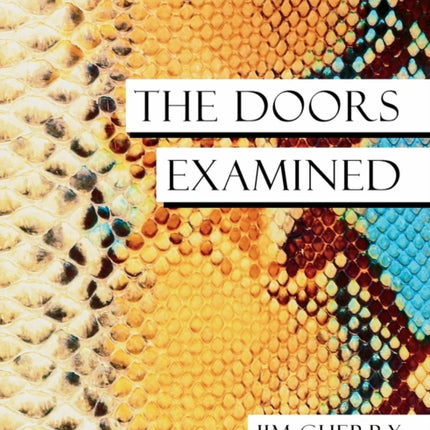 The Doors Examined
