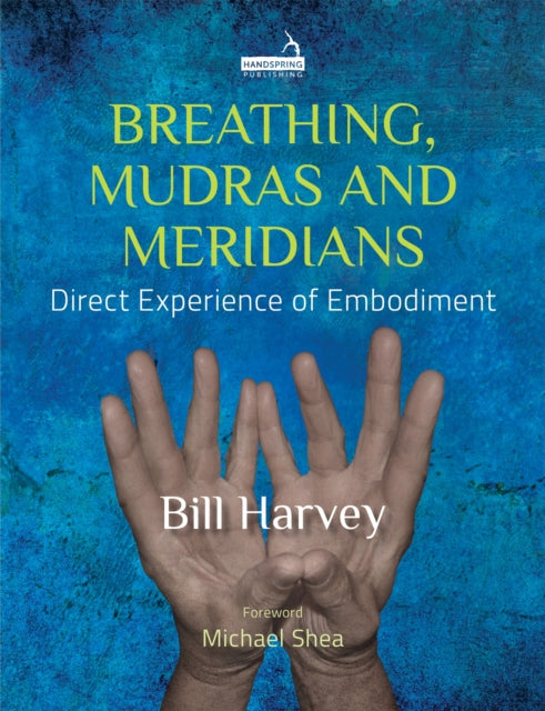 Breathing: The Bridge to Embodiment