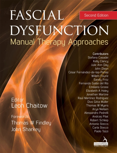 Fascial Dysfunction: Manual Therapy Approaches