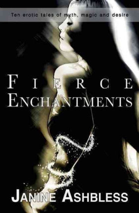 Fierce Enchantments