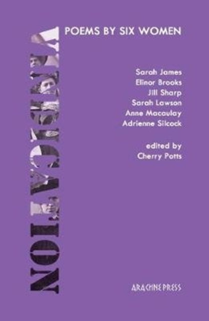 Vindication: poems by six women: 2018